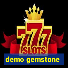 demo gemstone